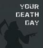 Zamob Your Death Day