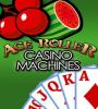 Zamob Ace roller Casino machines