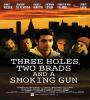 3 Holes and a Smoking Gun (2015) FZtvseries
