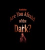 Are You Afraid of The Dark 2019 FZtvseries