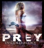 Prey in Cold Blood 2016 FZtvseries