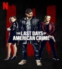 The Last Days of American Crime 2020 FZtvseries