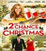 2nd Chance For Christmas 2019 FZtvseries