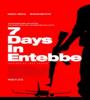 7 Days in Entebbe 2018 FZtvseries