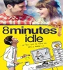 8 Minutes Idle 2012 FZtvseries