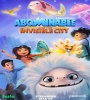 Abominable and the Invisible City FZtvseries