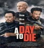 A Day To Die 2022 FZtvseries