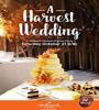 A Harvest Wedding 2017 FZtvseries