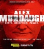 Alex Murdaugh Death Deception Power 2021 FZtvseries