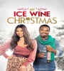An Ice Wine Christmas 2021 FZtvseries