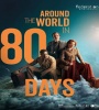 Around The World In 80 Days 2021 FZtvseries