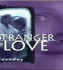 A Stranger To Love 1996 FZtvseries