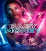 Baby Money 2021 FZtvseries