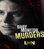 Baby monitor murders 2020 FZtvseries