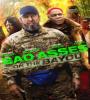 Bad Asses On The Bayou FZtvseries