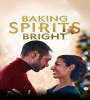 Baking Spirits Bright 2021 FZtvseries