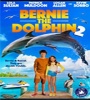 Bernie The Dolphin 2 2019 FZtvseries