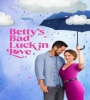 Bettys Bad Luck In Love 2024 FZtvseries