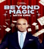 Beyond Magic With DMC FZtvseries