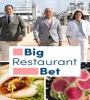 Big Restaurant Bet FZtvseries