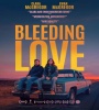 Bleeding Love 2023 FZtvseries