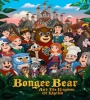 Bongee Bear And The Kingdom Of Rhythm 2021 FZtvseries