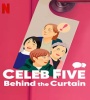 Celeb Five Behind The Curtain 2022 FZtvseries