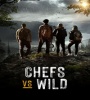 Chefs vs Wild FZtvseries