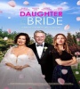 Daughter Of The Bride 2023 FZtvseries