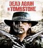 Dead Again in Tombstone 2017 FZtvseries