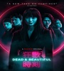 Dead And Beautiful 2021 FZtvseries