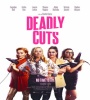 Deadly Cuts 2021 FZtvseries