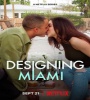 Designing Miami FZtvseries