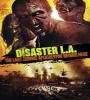 Disaster L.A. FZtvseries