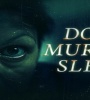Does Murder Sleep FZtvseries