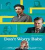 Dont Worry Baby 2016 FZtvseries