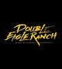 Double Eagle Ranch 2018 FZtvseries