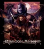 Dragon Knight 2022 FZtvseries