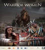 Epic Warrior Women FZtvseries