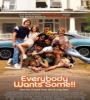 Everybody Wants Some FZtvseries