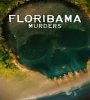Floribama Murders FZtvseries