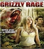 Grizzly Rage 2007 FZtvseries