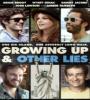 Growing Up and Other Lies FZtvseries