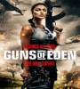 Guns Of Eden 2022 FZtvseries