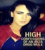 High - Confessions of an Ibiza Drug Mule FZtvseries