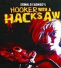 Hooker With A Hacksaw 2017 FZtvseries
