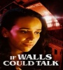 If Walls Could Talk 2021 FZtvseries