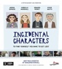 Incidental Characters 2020 FZtvseries