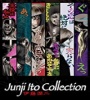 Ito Junji - Collection FZtvseries