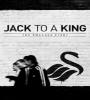 Jack to a King - The Swansea Story FZtvseries